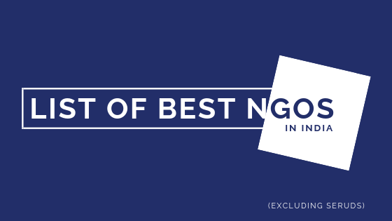 LIST OF BEST NGOS IN INDIA