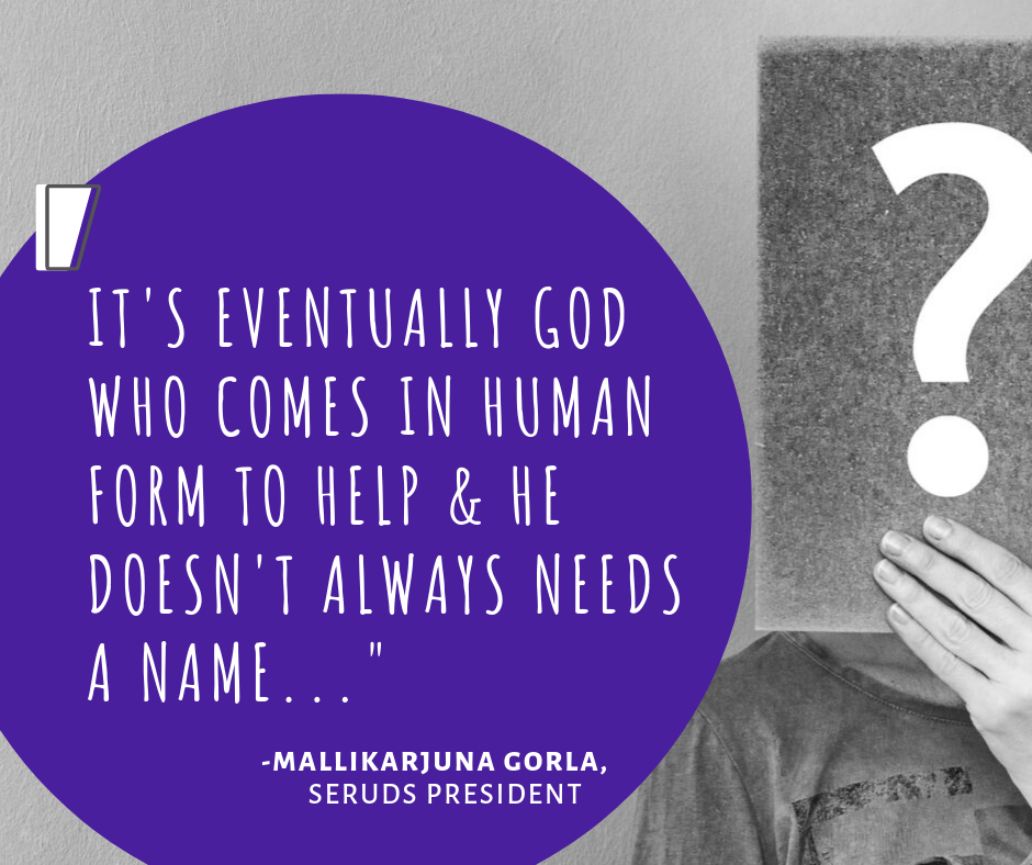 Its eventually god who comes in human form to help & he doesn't always needs a name...