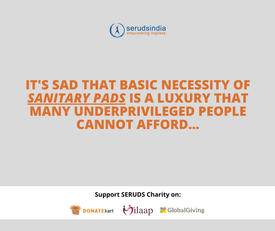 it's sad that basic necessity of sanitary pads is a luxury that many underprivileged people cannot afford...