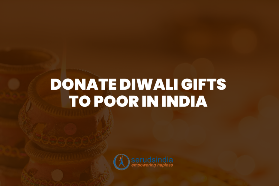 Donate Diwali Gifts to Poor in India from USA