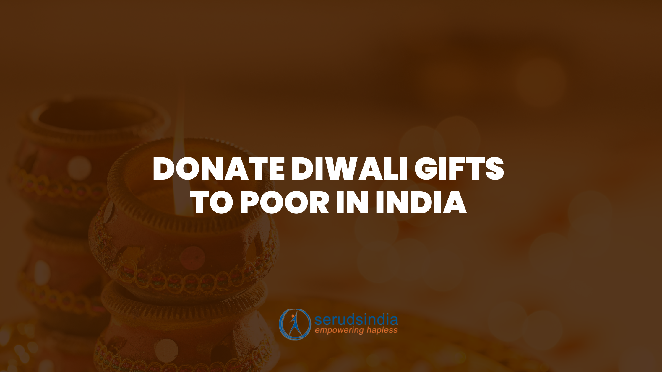 Donate Diwali Gifts to Poor in India from USA